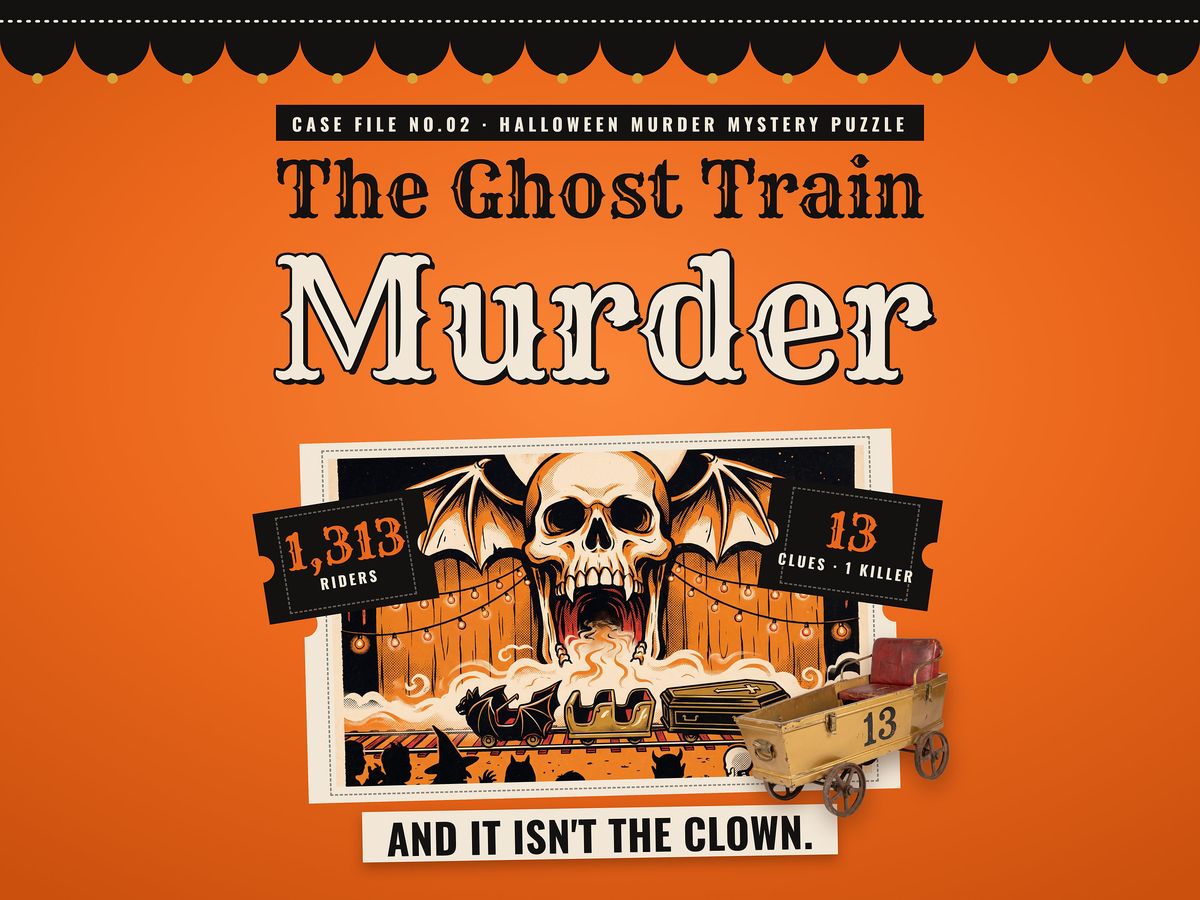 The Ghost Train Murder, a Halloween carnival case file